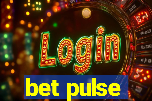 bet pulse